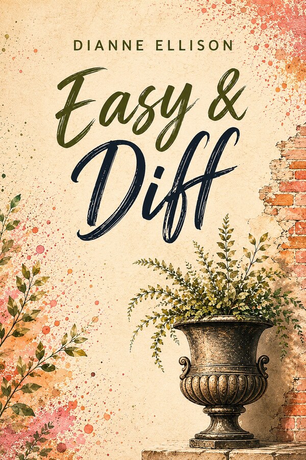 Easy & Diff by Dianne Ellison