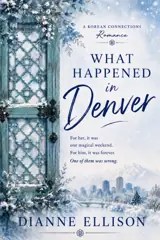 What Happened in Denver by Dianne Ellison